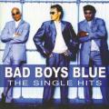 Bad Boys Blue - The Single Hits