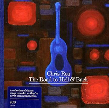 Chris Rea The Road To Hell And Back CD1