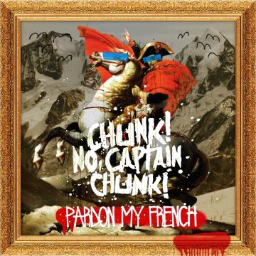Chunk! No, Captain Chunk! Pardon My French