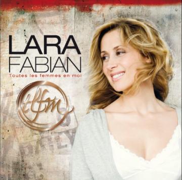 Lara Fabian Toutes Les Femmes En Moi