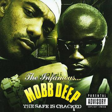 Mobb Deep The Safe Is Cracked