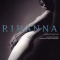 Rihanna - Good Girl Gone Bad (Deluxe Edition CD1)