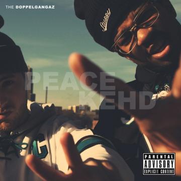 The Doppelgangaz Peace Kehd (Deluxe Edition)