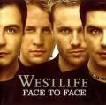 Westlife - Face To Face