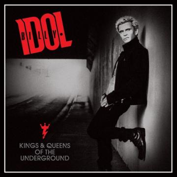 Billy Idol Kings and Queens Of The Underground