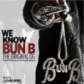 Bun B - We Know Bun B (The Original OG)