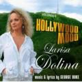 Larisa Dolina - Hollywood Mood