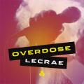 Lecrae - The Overdose