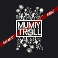 Mumiy Troll - Paradise Ahead