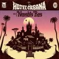 Naughty Boy - Hotel Cabana